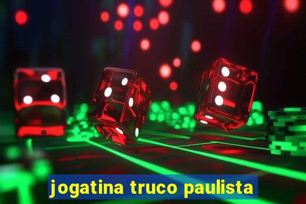 jogatina truco paulista